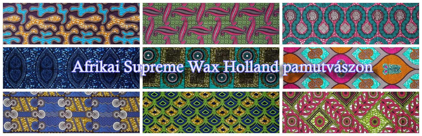 Afrikai Supreme Wax Holland pamutvászon